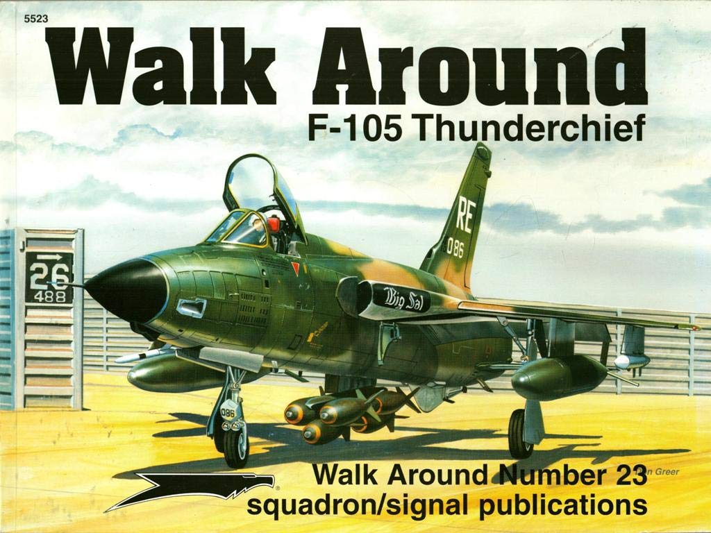 F-105 Thunderchief Walk Around (Paperback)