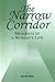 The Narrow Corridor: Moments In A Woman's Life