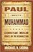 Paul Meets Muhammad Reprinted edition