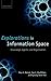 [Explorations in Information Space: Knowledge, Agents, and Organization] [Author: MacMillan, Ian C.] [December, 2008]