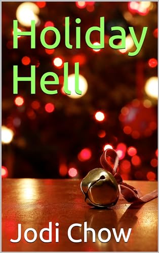 Holiday Hell (Kindle Edition)