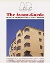 The Avant-Garde: Russian Architecture in the Twenties (Architectural Design Profile)