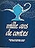 Mille Ans De Contes by Sourine