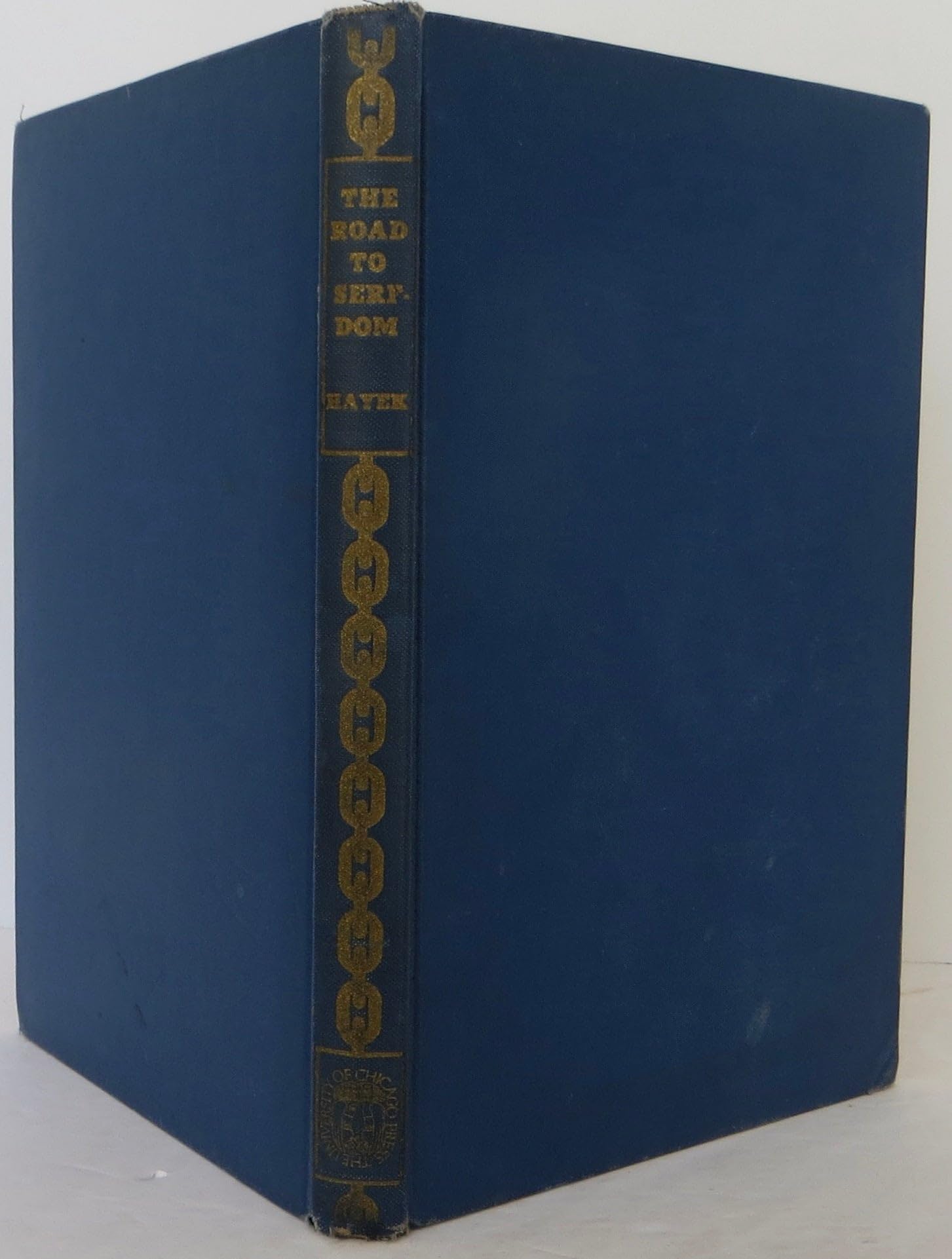 Road to Serfdom by Hayek, Friedrich A. published by Univ. of Chicago Press Hardcover
