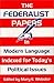 By Mary E Webster - Federalist Papers In Modern Language, The: Indexed for Today's Political Issues (1st Edition)