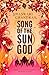 Song of the Sun God