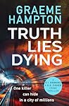 Truth Lies Dying