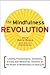 The Mindfulness Revolution ...