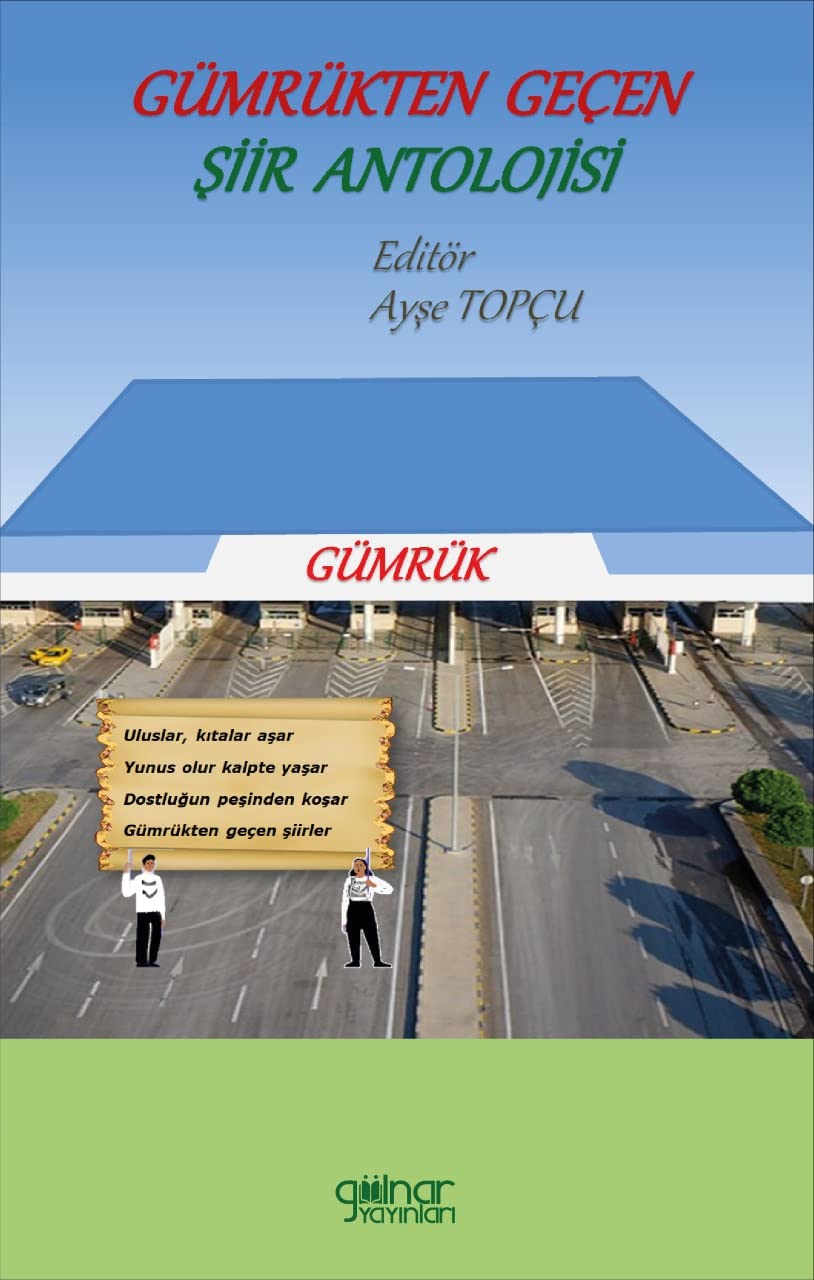 Gümrükten Geçen Şiir Antolojisi (Paperback)