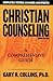 Christian Counseling: A Comprehensive Guide by Collins, Gary R. Revised Edition (2006)
