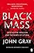 Black Mass: Apocalyptic Religion and the Death of Utopia by John Gray (2008-04-24)