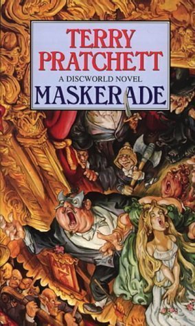 Maskerade: A Discworld Novel by Pratchett. Terry ( 1996 ) Mass Market Paperback