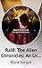 Raid: The Alien Chronicles: An Urban Fantasy Sci-Fi Romance