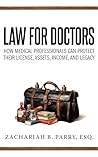 Law for Doctors: ...