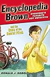Encyclopedia Brown and the Case of the Secret Pitch (Encyclop... by Donald J. Sobol