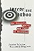 Terror and Taboo: The Follies, Fables, and Faces of Terrorism by Joseba Zulaika (19-Sep-1996) Paperback