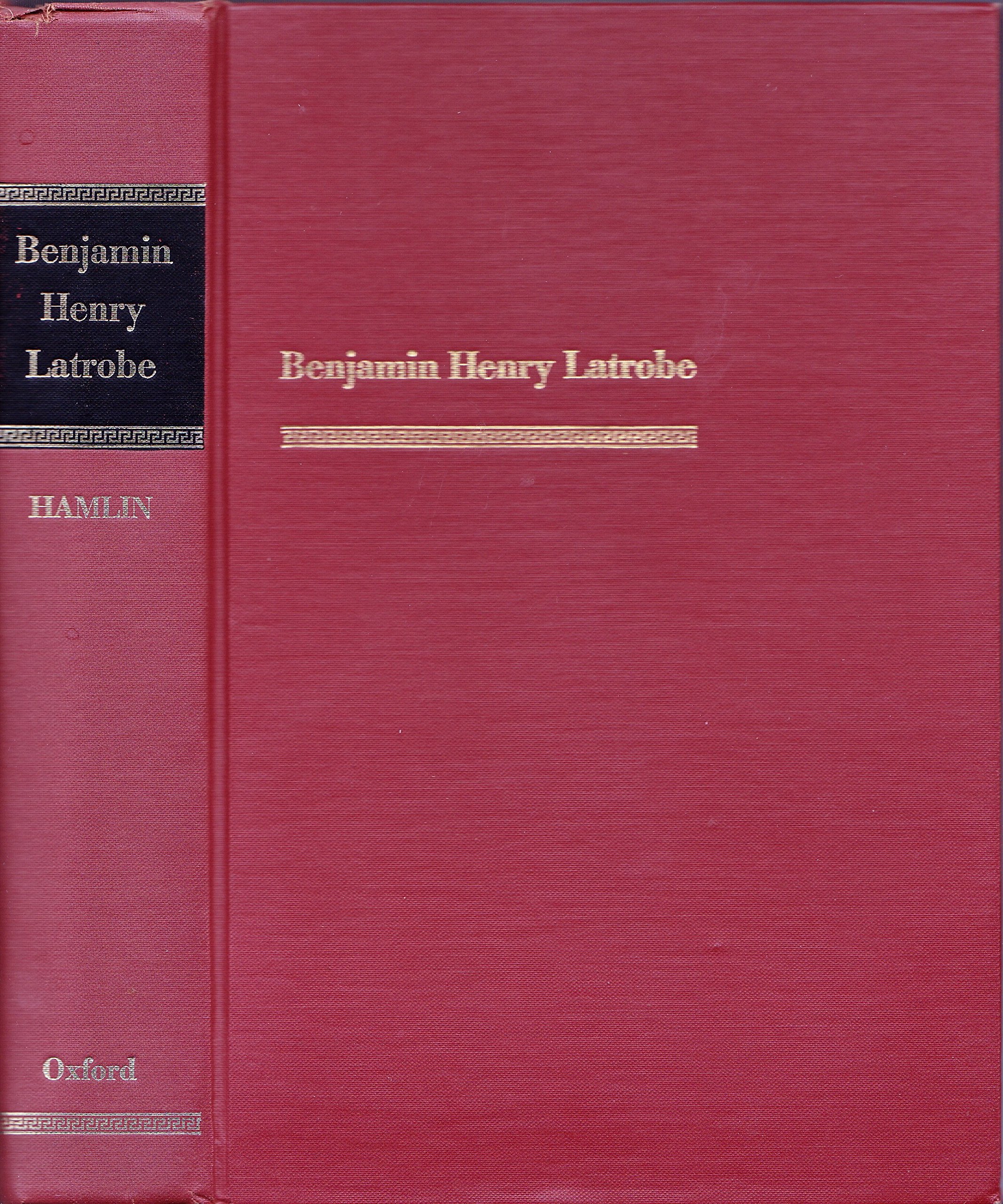 Benjamin Henry Latrobe (Hardcover)