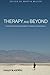 Therapy and Beyond: Counselling Psychology Contributions to Therapeutic and Social Issues (2010-08-02)