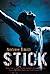 Stick by Andrew Smith (2011-10-11)
