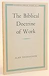 The Biblical Doctrine of Work