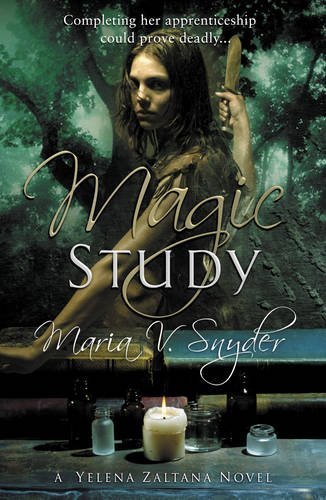 Magic Study (The Chronicles of Ixia) by Snyder, Maria V. (2012) Paperback
