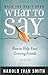 When You Don't Know What to Say, 2nd Edition: How to Help Your Grieving Friends by Harold Ivan Smith (2012-03-01)