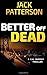 Better Off Dead (A Cal Murphy Thriller) (Volume 3) Paperback – September 2, 2014