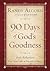 NINETY DAYS OF GOD'S GOODNESS