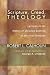 Scripture, Creed, Theology:...