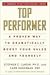 Top Performer: A Bold Approach to Sales and Service Paperback – January 2, 2007