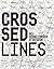 [(Crossed Lines : New Territories of Design)] [Created by Actar] published on (June, 2004)