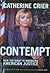 Contempt: How The Right Is Wronging American Justice