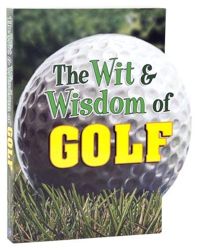 Shaped Wit and Wisdom Golf (Hardcover)