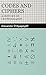 Codes and Ciphers - A History of Cryptography by Alexander D'Agapeyeff (2008-11-04)