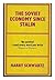 The Soviet Economy Since St...