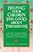 Helping Your Children Feel Good About Themselves by Kenneth A. Erickson