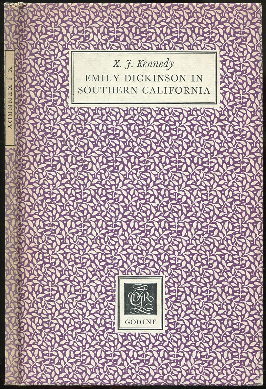 Emily Dickinson in Southern California (First Godine Poetry Chapbook Series)