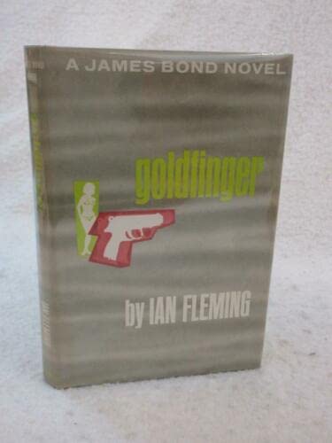 Rare Ian Fleming GOLDFINGER James Bond Novel 1959 Macmillan Book Club Edition HC/DJ [Hardcover] Ian Fleming