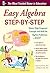 Easy Algebra Step-by-Step (Easy Step-by-Step Series) 1st edition by McCune, Sandra Luna, Clark, William D. (2011) Paperback