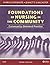 Foundations of Nursing in the Community: Community-Oriented Practice [Paperback]