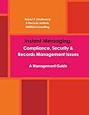 Instant Messaging: Compliance, Security & Records Management Issues