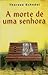 A Morte de Uma Senhora