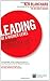 Leading at a Higher Level: Blanchard on How to be a High Performing Leader (Financial Times Series) by Ken Blanchard (2006-12-19)