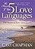 HEART OF THE FIVE LOVE LANGUAGES by Gary Chapman (2007)