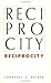 Reciprocity by Lawrence C. Becker (1990-08-15)