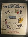 Jessica the Blue Streak: Story and Pictures Jessica the Blue Streak: Story and Pictures