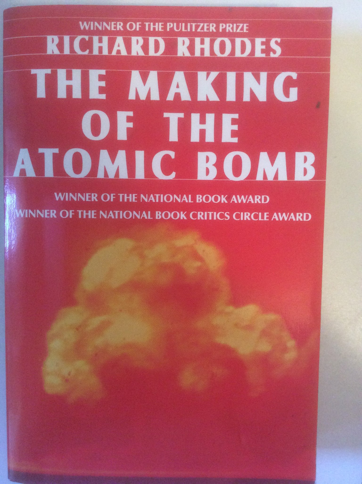The Making of the Atomic Bomb (text only) by R. Rhodes