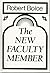 The New Faculty Member: Supporting and Fostering Professional Development (Jossey Bass Higher and Adult Education) Hardcover April 10, 1992