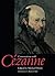 By Michael Doran - Conversations with Cezanne: 1st (first) Edition