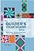 The Quilter's Color Scheme Bible: More Than 700 Stunning Color Combinations for Every Style of Quiltng Block